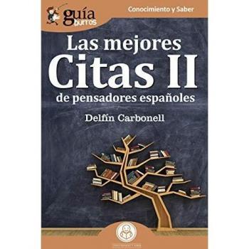 GuíaBurros Las mejores citas II: de pensadores españoles: 73