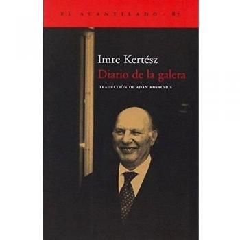 Diario de la galera - Imre Kertesz