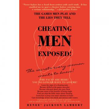 Cheating Men Exposed: The Games and Lies of Infidelity - Paperback Edition