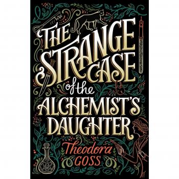 The Strange Case of the Alchemist's Daughter