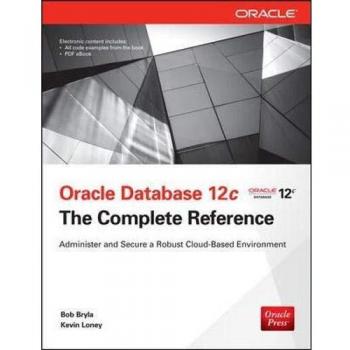 Oracle Database 12c The Complete Reference