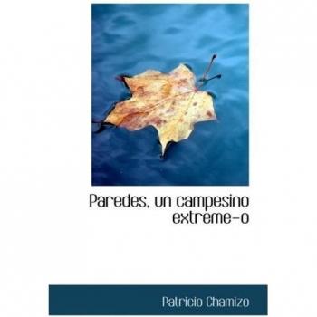 Paredes, un campesino extreme-o