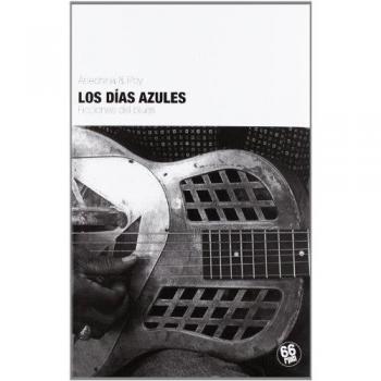 Los Días Azules: Ficciones del blues - Anechina & Poy
