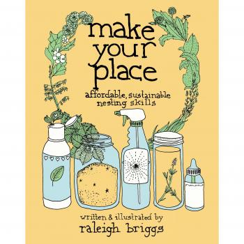 Make Your Place: Affordable, Sustainable Nesting Skills