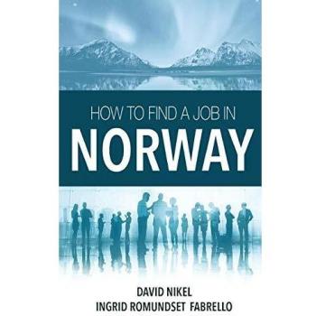 Guía Práctica para Encontrar Empleo en Noruega - Edición en Tapa Blanda