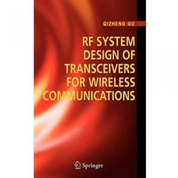 Wireless Communications Transceiver RF System Design Guide