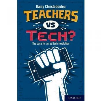 Teachers vs techz the case for an ed tech revolution