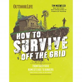 How to Survive off the Grid