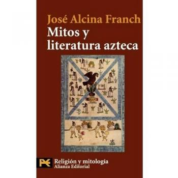 Mitos y literatura azteca