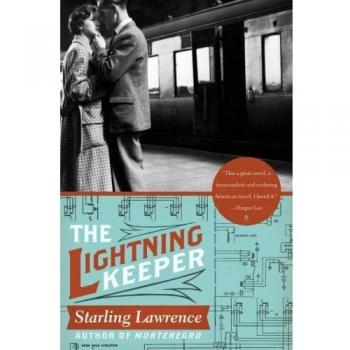 The Lightning Keeper: A Novel (P.S.) - Starling Lawrence Edition