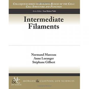 Filamentos Intermedios (Serie Colloquium sobre Bloques de Construcción de la Célula) - Normand Marceau, Edición en Pasta Blanda