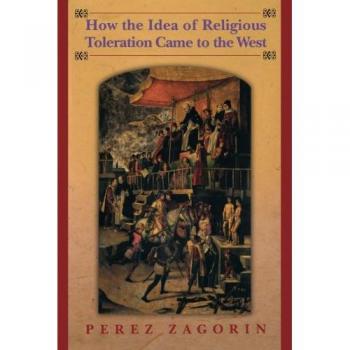 Libro Cómo la Idea de Tolerancia Religiosa Llegó al Oeste - Análisis histórico y cultural