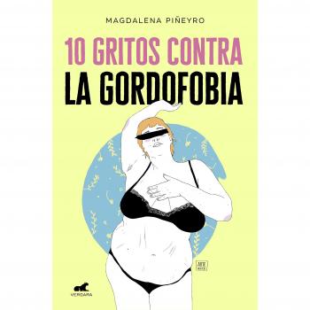 10 gritos contra la gordofobia - Arte Mapache