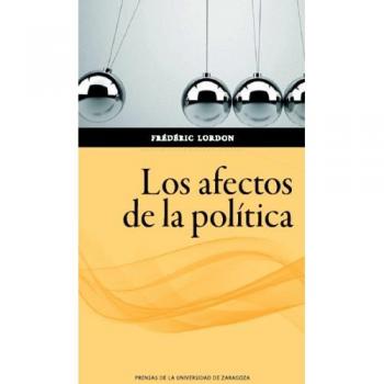Afectos de la política, Los