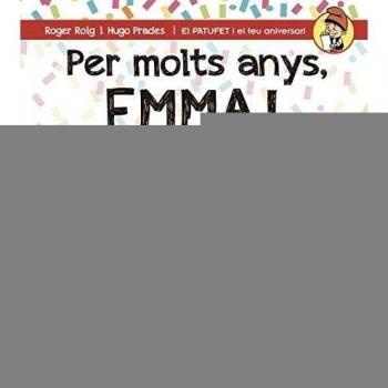 Per molts anys, Emma!