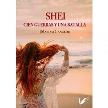 Shei. Cien guerras y una batalla