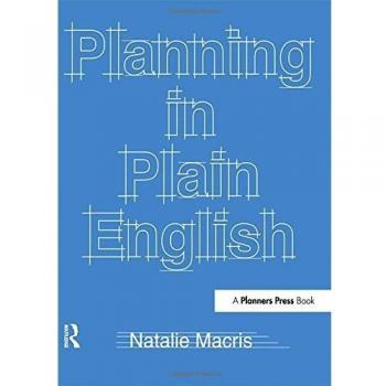 Planning in Plain English: Writing Tips for Urban and Environmental Planners