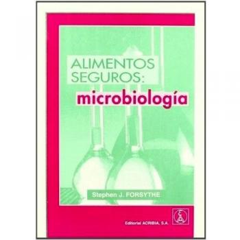 Alimentos seguros: microbiología