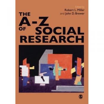 Comprehensive Social Science Research Dictionary: Key Concepts A-Z