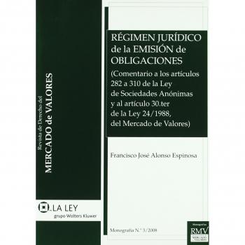 Régimen jurídico de la emisión de obligaciones: