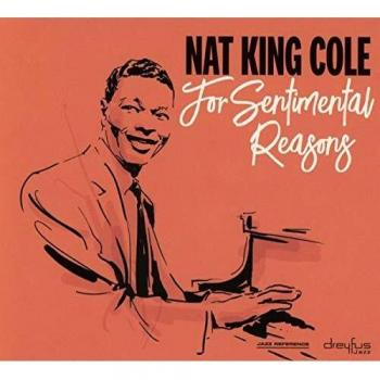 Nat King Cole - For Sentimental Reasons