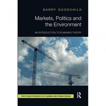 Markets, Politics and the Environment: An Introduction to Planning Theory