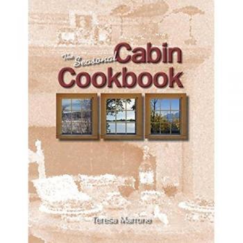 The Seasonal Cabin Cookbook
