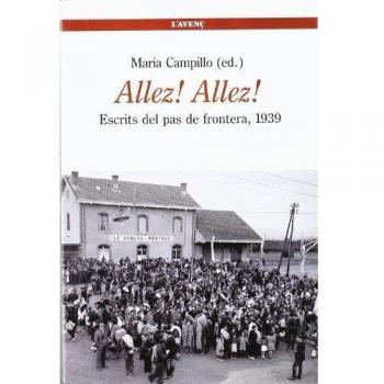 Allez! Allez!: Escrits del pas de frontera, 1939