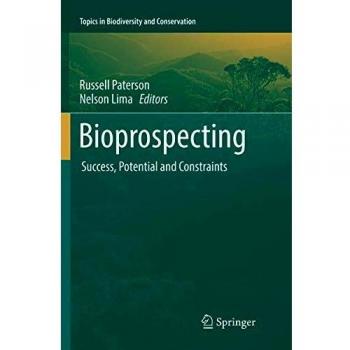 Bioprospecting: Success, Potential and Constraints: 16