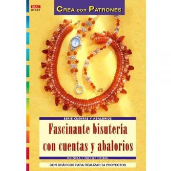 Serie Cuentas y Abalorios nº 37. FASCINANTE BISUTERÍA CON CUENTAS Y ABALORIOS