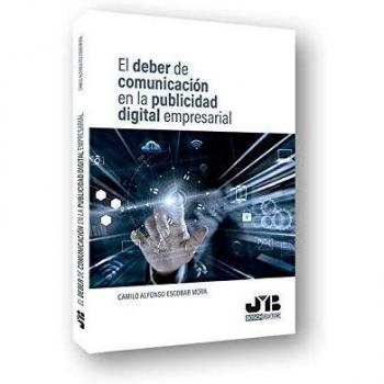 El deber de comunicación en la publicidad digital empresarial