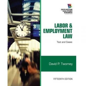 Comprehensive Labor and Employment Law: Texts, Cases, and Business Insights