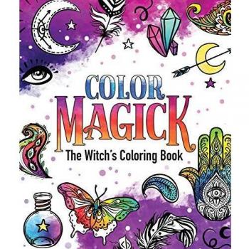 Color Magick: The Witch's Coloring Book