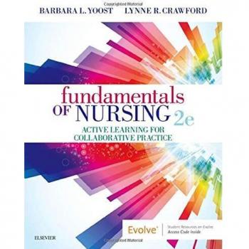 Fundamentals of Nursing: Active Learning for Collaborative Practice, 2e