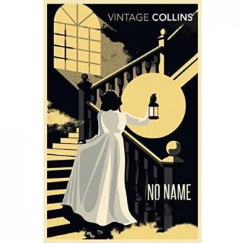 No Name - Edición Clásica Vintage de Wilkie Collins