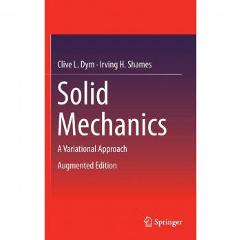 Augmented Edition of Solid Mechanics: A Variational Approach