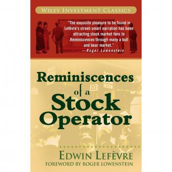 Reminiscences of a Stock Operator: Wiley Investment Classic Series: 31