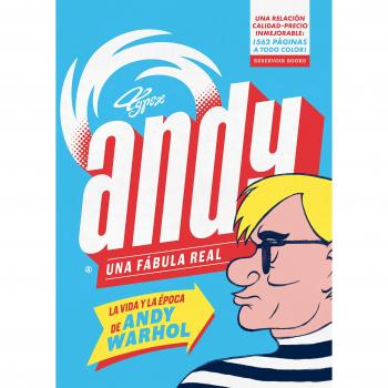 Andy. Una fábula real: La vida y la época de Andy Warhol - , Typex