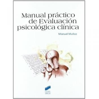 Manual práctico de evaluación, psicológica clínica: 1
