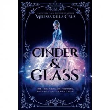 Ceniza y Vidrio - Novela de Fantasía por Melissa de la Cruz