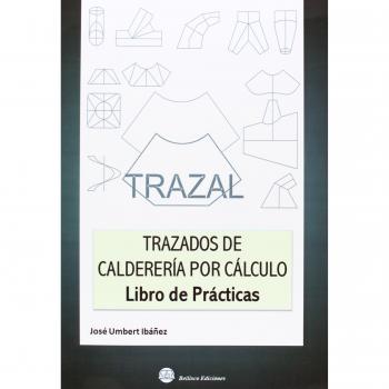 Trazal. Trazados De Calderería Por Cálculo
