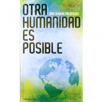 OTRA HUMANIDAD ES POSIBLE