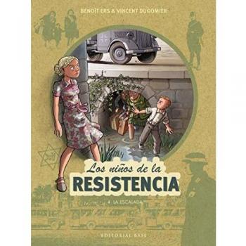 Los Niños De La Resistencia 4. la escalada