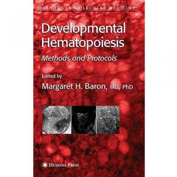 Developmental Hematopoiesis: Methods and Protocols: 105