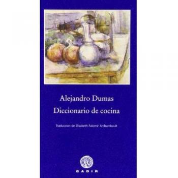 Diccionario De Cocina - Alejandro Dumas