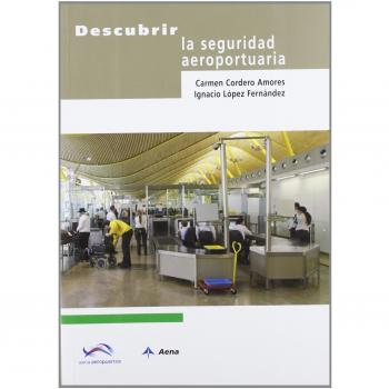 Descubrir La Seguridad Aeroportuaria
