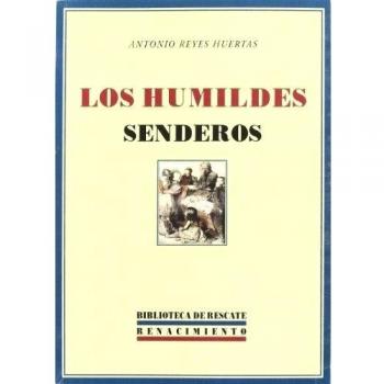 Los Humildes Senderos