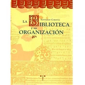 La biblioteca y su organización