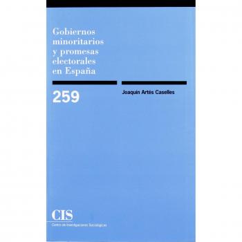 Gobiernos Minoritarios Y Promesas Electorales En España: 259