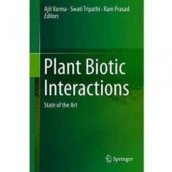 Plant Biotic Interactions: State of the Art